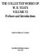 [The Collected Works of W.B. Yeats 06] • The Collected Works of W.B. Yeats Vol. VI · Prefaces and Introductions (The Collected Works of W. B. Yeats)